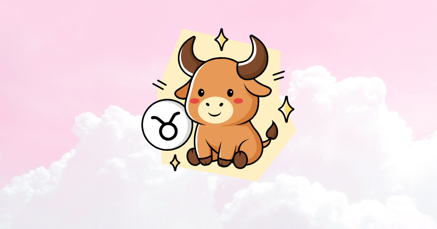 Cute Taurus zodiac illustration with the title "The 3 Zodiac Signs Taurus Has Unfinished Business With From a Past Life"